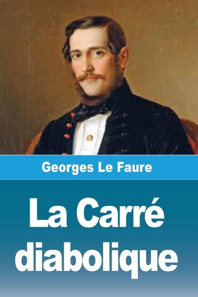 La Carré diabolique