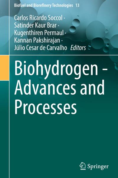 Biohydrogen - Advances and Processes