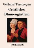 Geistliches Blumengärtlein