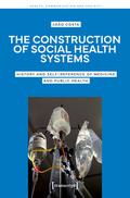 The Construction of Social Health Systems