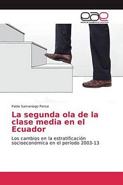 La segunda ola de la clase media en el Ecuador