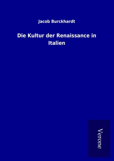 Die Kultur der Renaissance in Italien