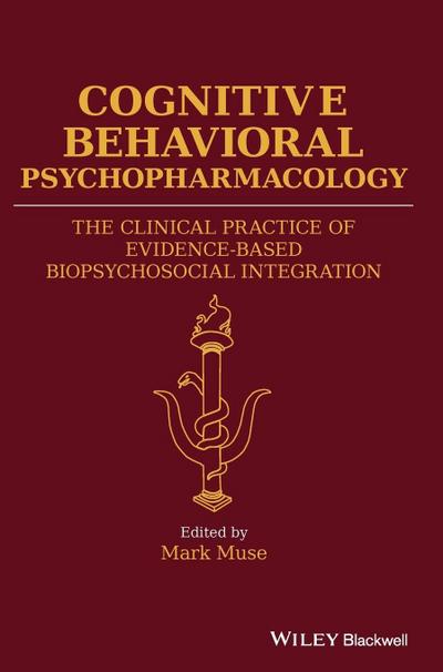 Cognitive Behavioral Psychopharmacology