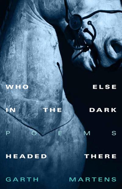 Who Else in the Dark Headed There