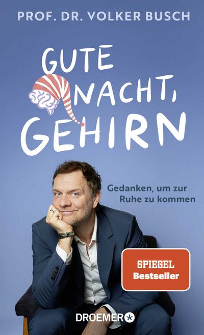 Gute Nacht, Gehirn