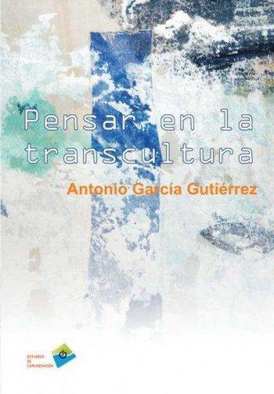 Pensar en la transcultura