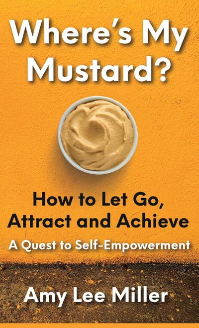 Where’s My Mustard?