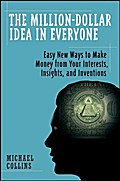 The Million-Dollar Idea in Everyone