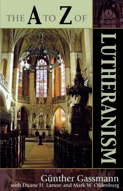 The A to Z of Lutheranism