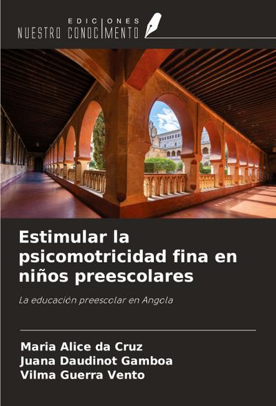 Estimular la psicomotricidad fina en niños preescolares