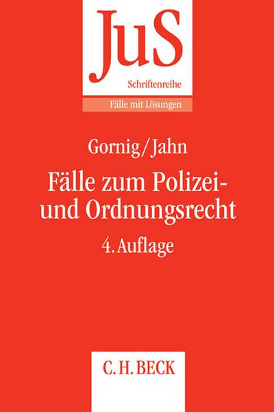 Fälle zum Polizei- und Ordnungsrecht