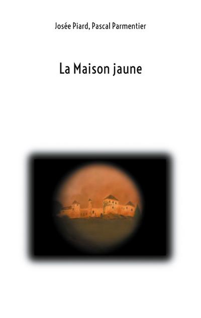 La Maison Jaune
