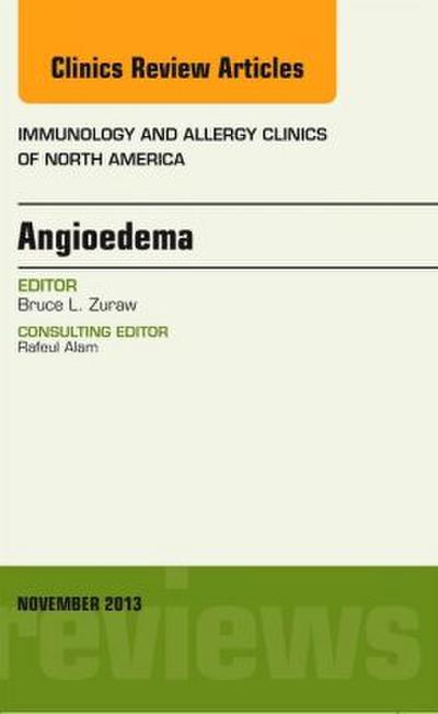 Angioedema, an Issue of Immunology and Allergy Clinics