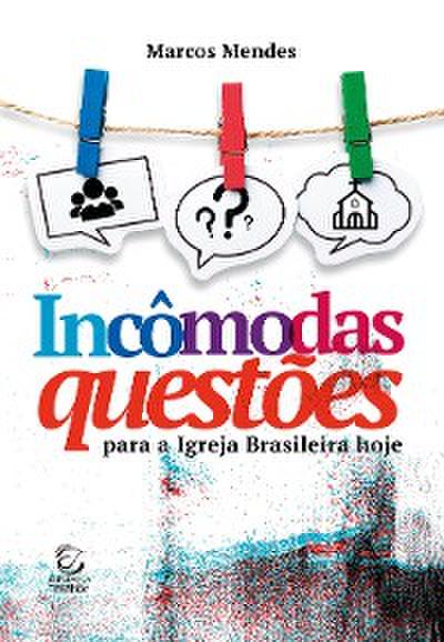 Incômodas questões - eBook
