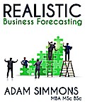 Realistic Business Forecasting