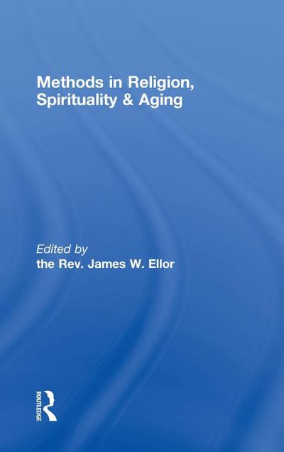 Methods in Religion, Spirituality & Aging