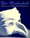 Der Maskenball von Eufemia von Adlersfeld-Ballestrem | Ebook
