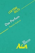 Das Parfum von Patrick Süskind (Lektürehilfe)