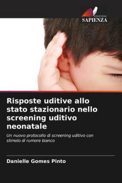 Risposte uditive allo stato stazionario nello screening uditivo neonatale