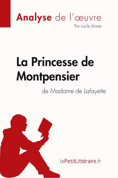 La Princesse de Montpensier de Madame de Lafayette (Analyse de l’oeuvre)