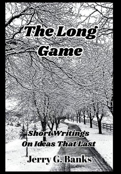 The Long Game