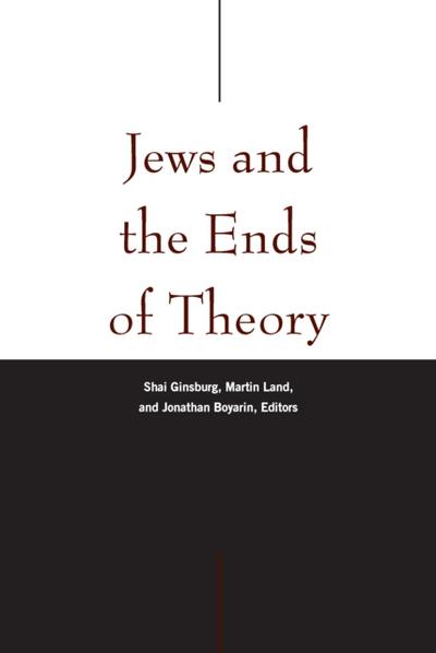 Jews and the Ends of Theory