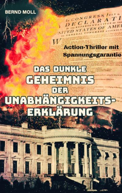 Das dunkle Geheimnis der Unabhängigkeitserklärung