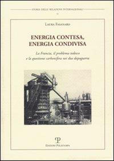 Energia Contesa, Energia Condivisa