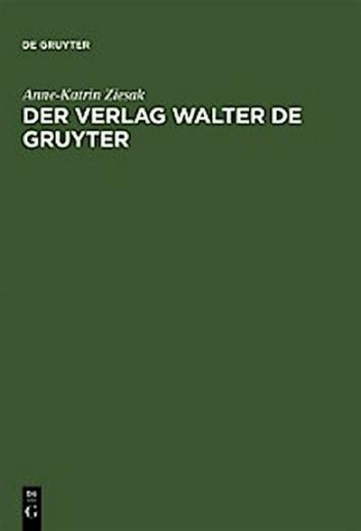 Der Verlag Walter de Gruyter