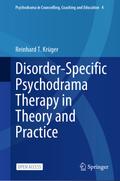 Disorder-Specific Psychodrama Therapy in Theory an