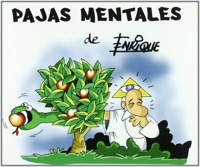 Pajas mentales de "Enrique"