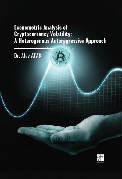 Econometric Analysis Of Cryptocurrency Volatility A Heterogenous Autoregressive Approach