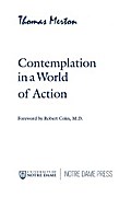 Contemplation in a World of Action