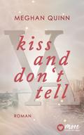 Kiss And Don’t Tell