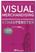 Gebrauchsanweisung Visual Merchandising 1 - Schauf