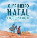 The First Christmas Children’s Book (Portuguese)