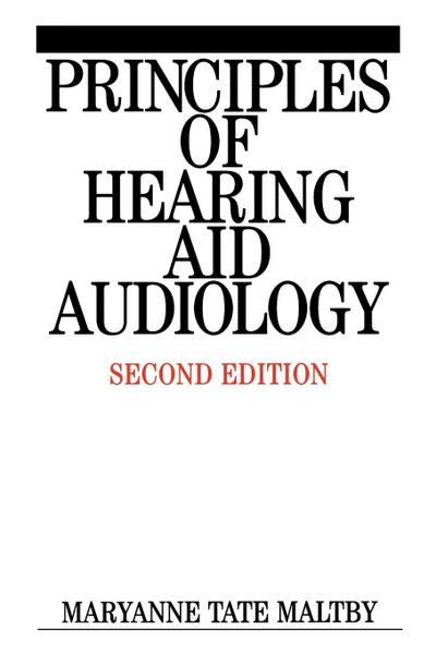 Principles of Hearing Aid Audiology