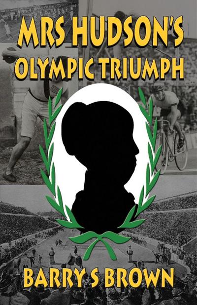 Mrs Hudson’s Olympic Triumph (Mrs. Hudson of Baker Street Book 5)