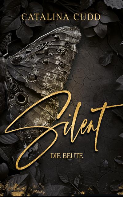 SILENT - Die Beute