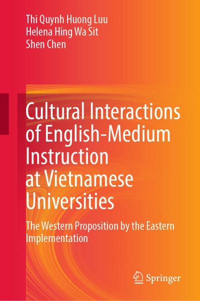 Cultural Interactions of English-Medium Instruction at Vietnamese Universities