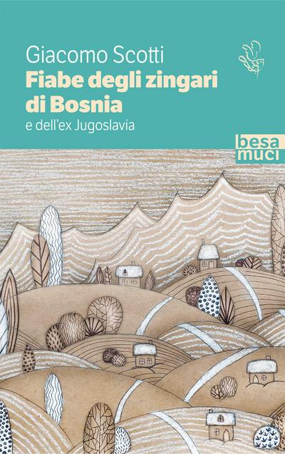 Fiabe degli zingari di Bosnia e dell’ex Jugoslavia