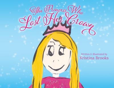 The Princess Who Lost Her Crown