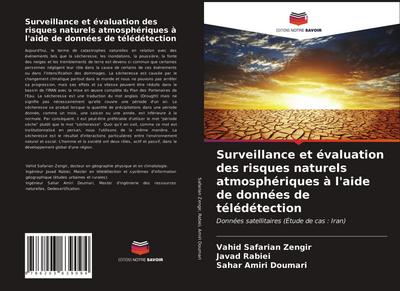 Surveillance et évaluation des risques naturels atmosphériques à l’aide de données de télédétection