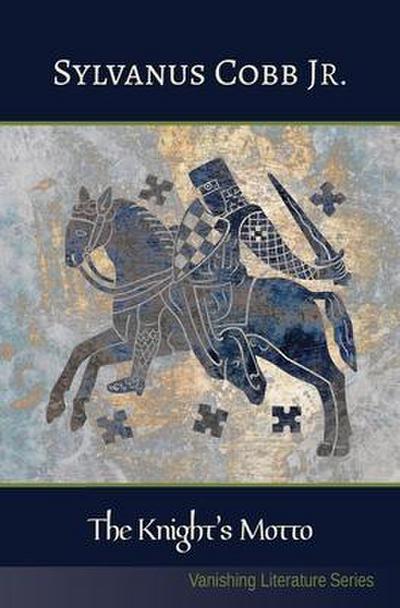 The Knight’s Motto