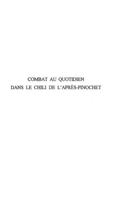 Combat au quotidien dans le chili de l’a