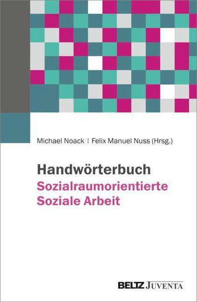 Handwörterbuch Sozialraumorientierung