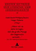 ’Wenn wir es dahin bringen, daß die große Menge die Gegenwart versteht...’