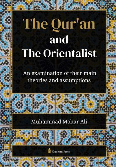 The Qur’an and The Orientalist