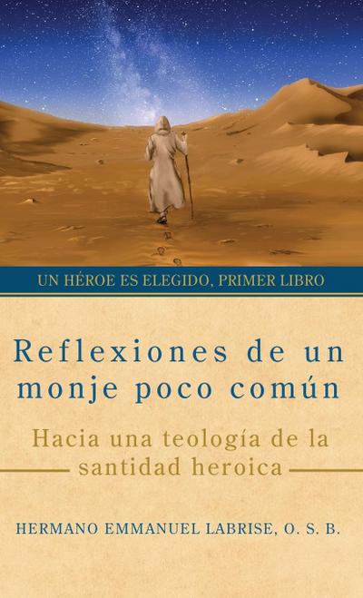 Reflexiones de un monje poco común
