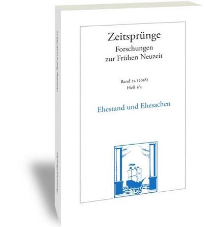 Zeitsprünge Ehestand und Ehesachen